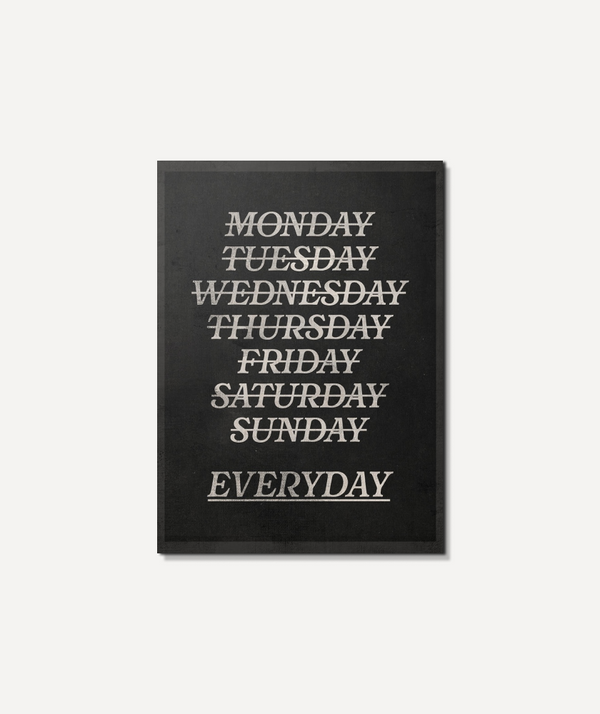 Everyday