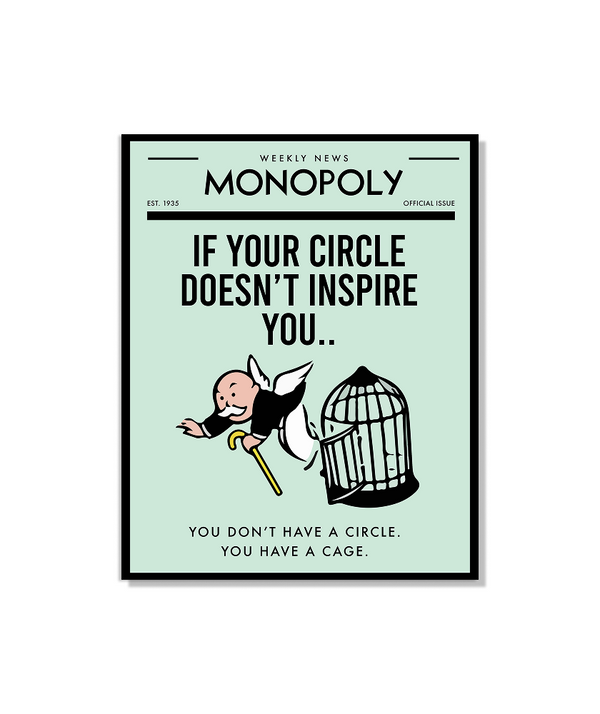 If your Circle Doesn't Inspire you