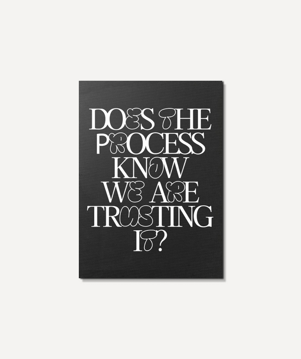 The Process
