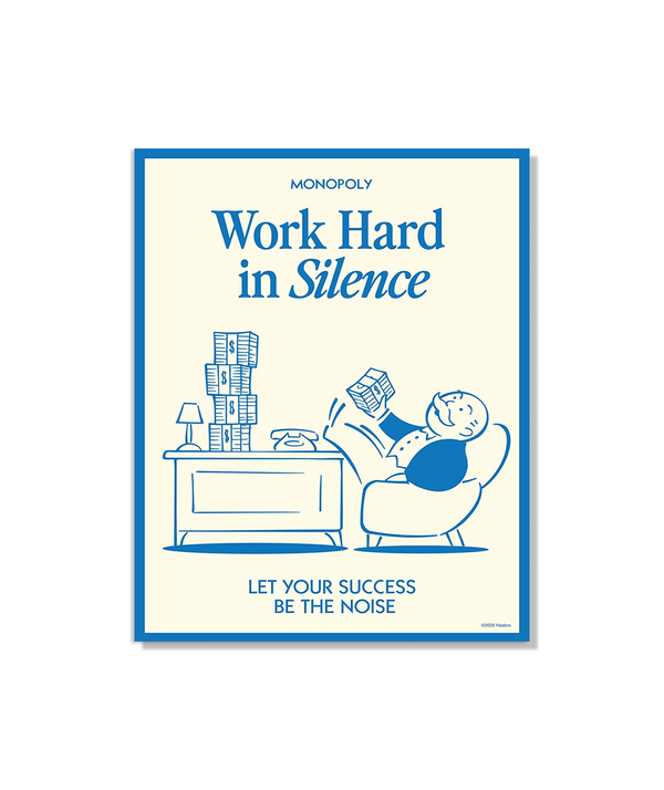 Work Hard in Silence