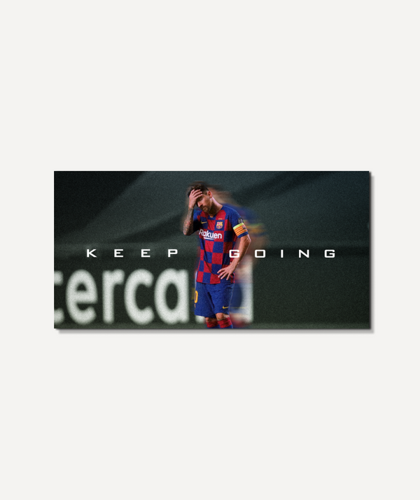 Messi Keep Going