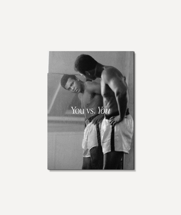 Muhammad Ali You Vs You