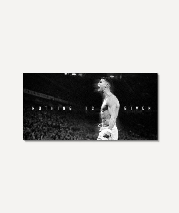 Ronaldo Nothing Is Given